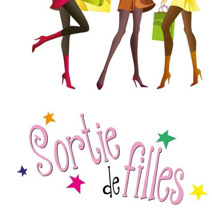 Sortie de filles 01 : parce que tout peut changer en une soirée... n.e.