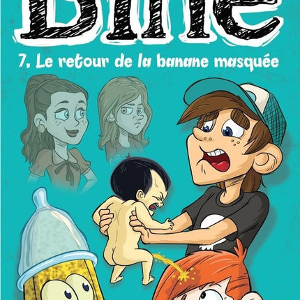 Bine 07 : le retour de la banane masquée - partie 02