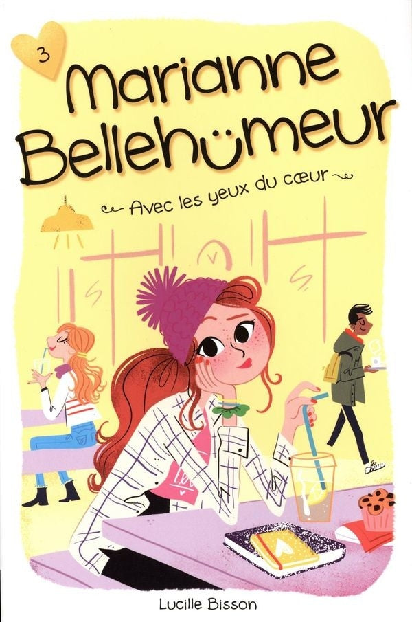 Marianne bellehumeur 03 : avec  les yeux du coeur