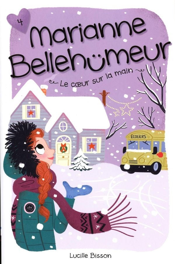 Marianne bellehumeur 04 : le coeur sur la main