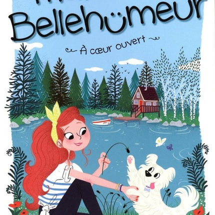 Marianne bellehumeur 06 : a coeur ouvert