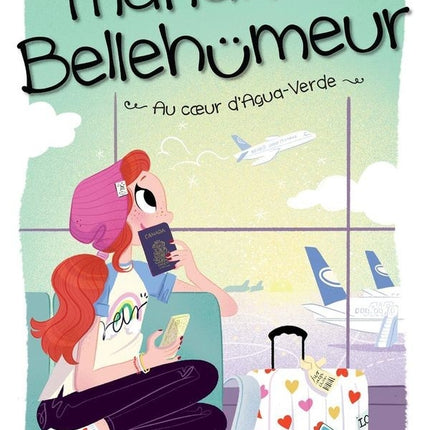 Marianne bellehumeur hs 02 : au coeur d'agua-verde