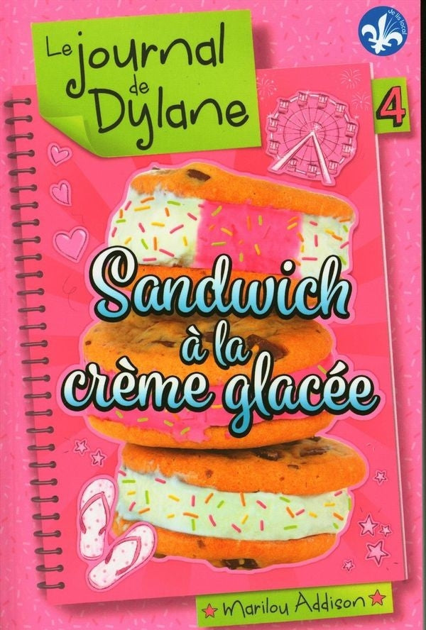 Le journal de dylane 04 : sandwich à la crème glacée n.e.