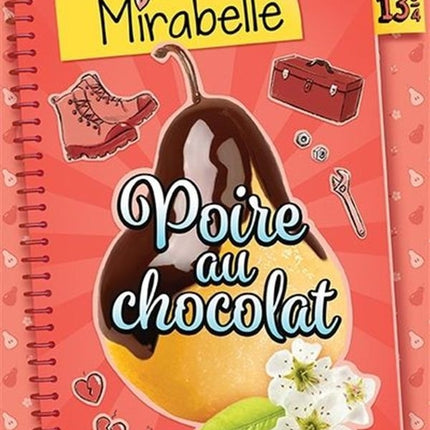 Le journal de mirabelle 13 : poire au chocolat hs