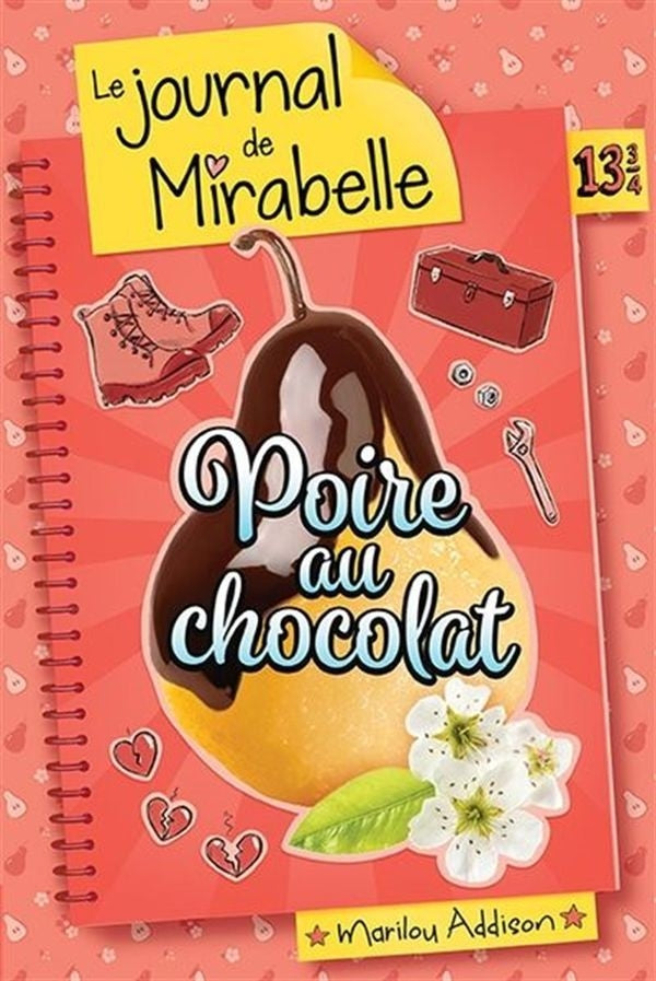 Le journal de mirabelle 13 : poire au chocolat hs