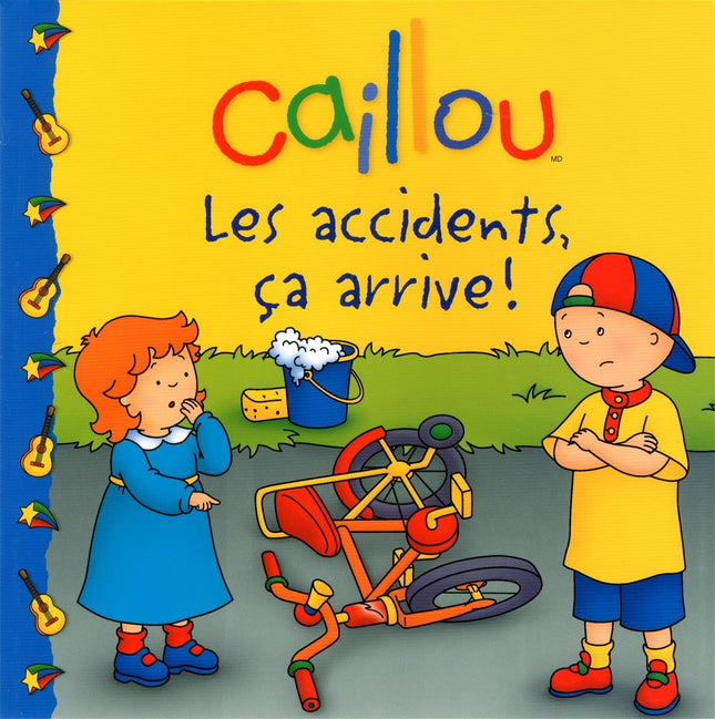 Caillou: les accidents, ça arrive !