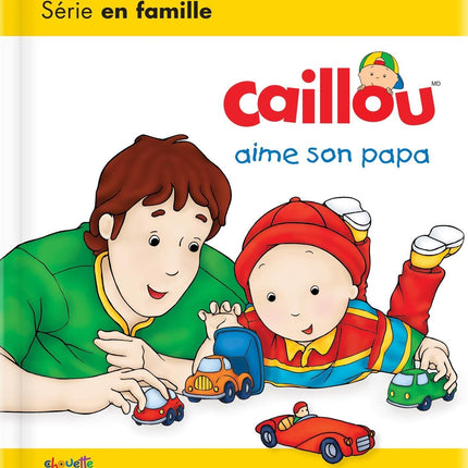 Caillou loves his dad