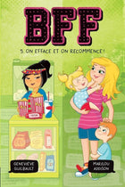 Bff 05 : on efface et on recommence !