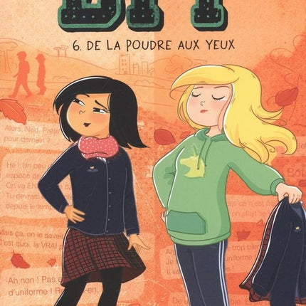 Bff 06 : de la poudre aux yeux