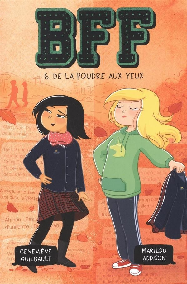 Bff 06 : de la poudre aux yeux