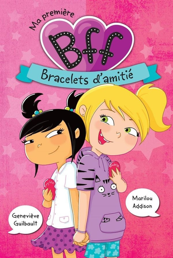 Ma première bff 01 : bracelets d'amitié