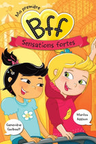 Ma première bff 05 : sensations fortes