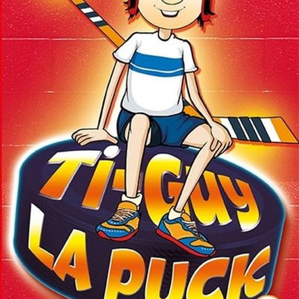 Ti-guy la puck 11 : l'incroyable grand jeu