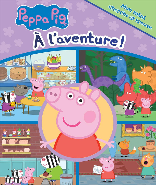 Peppa pig - à l'aventure!