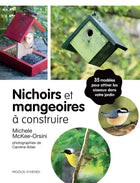 Nichoirs et mangeoires à construire