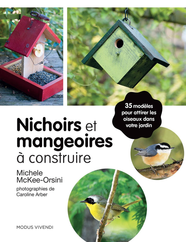 Nichoirs et mangeoires à construire