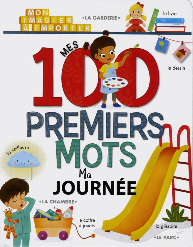 Mes 100 premiers mots : ma journée