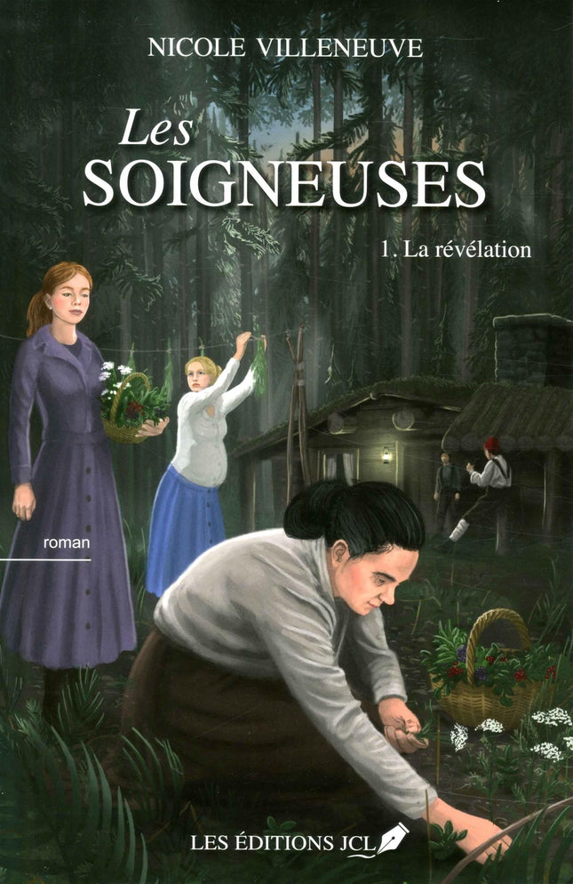 Les soigneuses - tome 1
