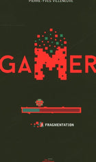 Gamer 03: Fragmentation