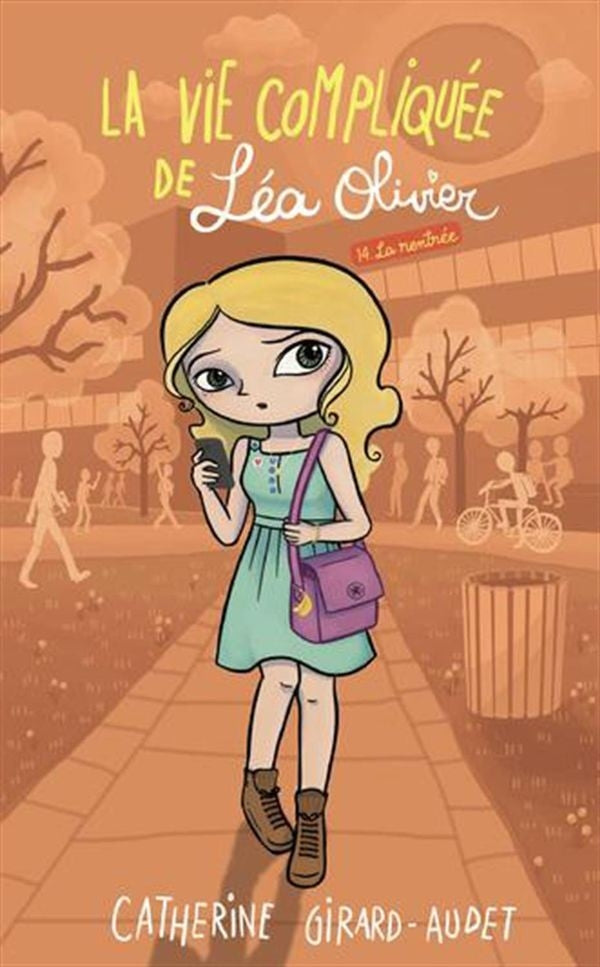 The complicated life of Léa Olivier 14: back to school