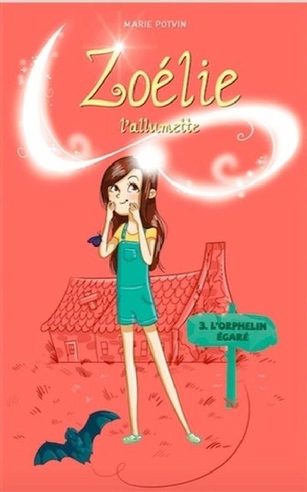 Zoélie the match 03: the lost orphan