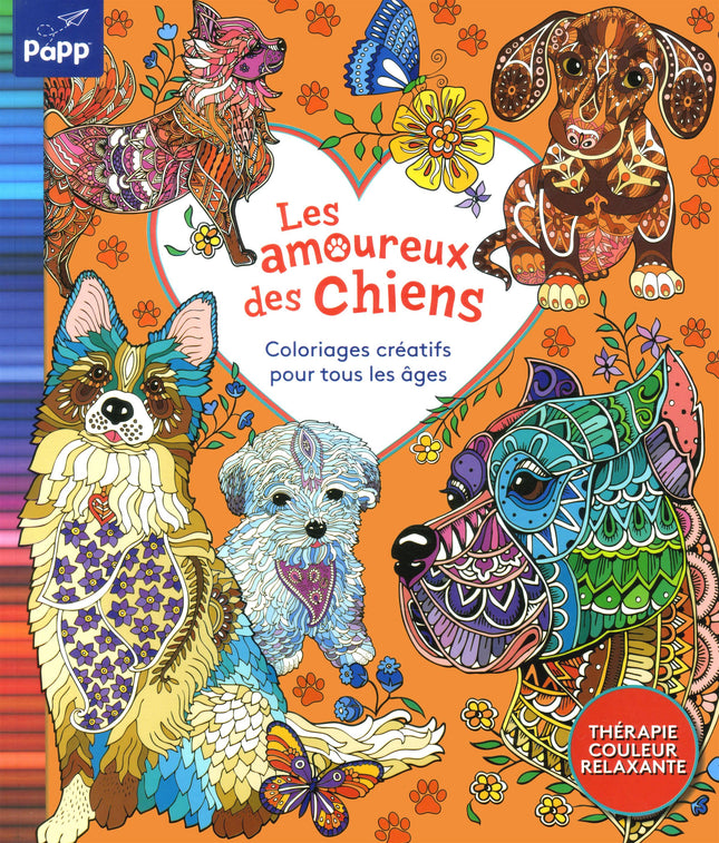 Les amoureux des chiens Coloriages créatifs pour tous les âges