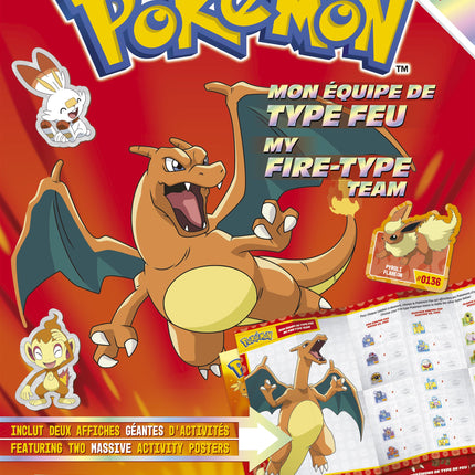 Pokémon - Mon équipe de type Feu -  Livre avec autocollants et affiches de luxe
