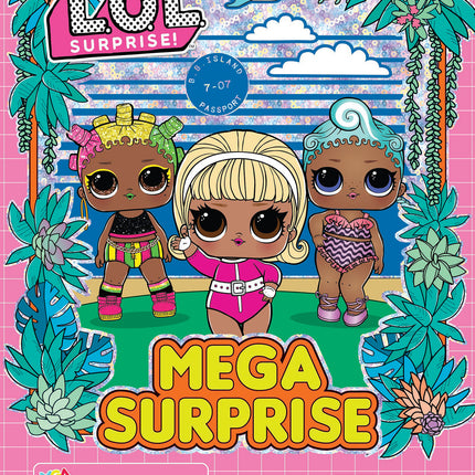LOL SURPRISE! -SAC MEGA SURPRISE