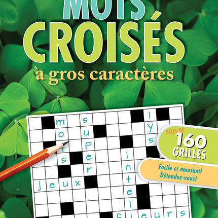 Mots croisés à gros caractères Plus de 160 grilles