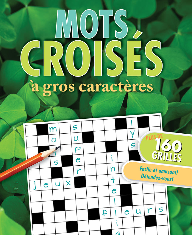 Mots croisés à gros caractères Plus de 160 grilles