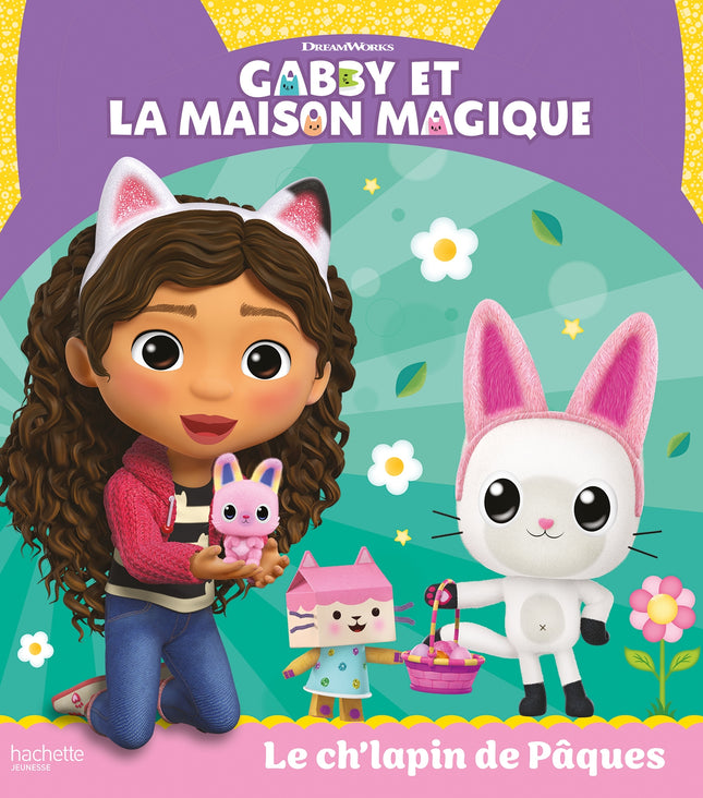 Gabby et la maison magique - Le ch'lapin de Pâques