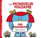 Les Monsieur Madame - Ma maman