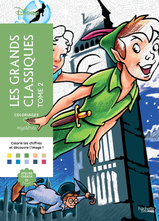 Coloriages mystères Disney - Les Grands classiques Tome 2