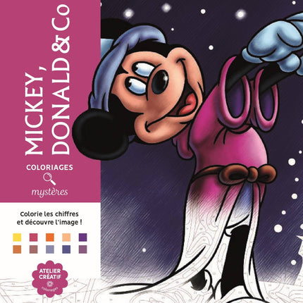 Coloriages mystères Disney - Mickey, Donald & Co