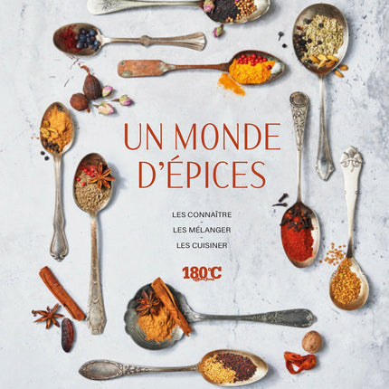 A World of Spices - Camille Oger, Delphine Brunet, Eric Frénot