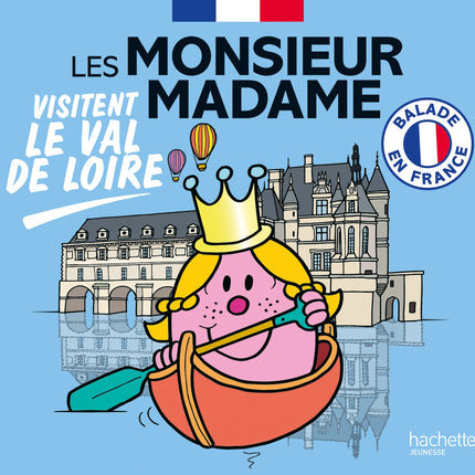 The Mr. Men and Little Miss characters visit the Loire Valley