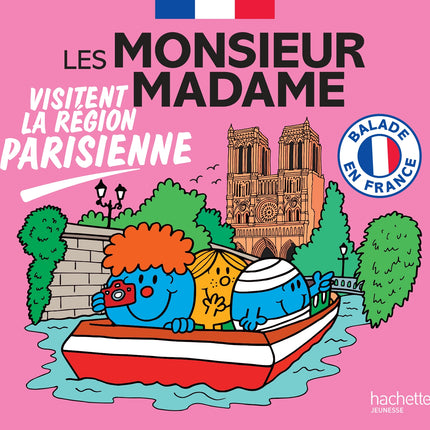 The Mr. Men and Little Miss characters visit the Paris region 
