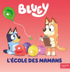 Bluey - The School for Mothers 