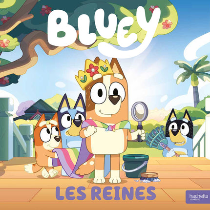 Bluey - Les reines
