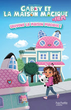 Gabby and the Magic House - Let's Save the Magic House! (Paperback)