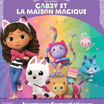 Gabby et la maison magique -Aventures fantartistiques