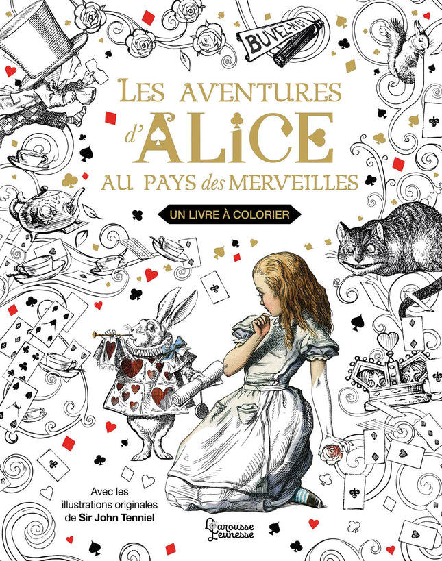 Alice au pays des merveilles Un livre à colorier
