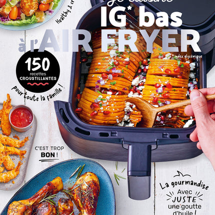 Je cuisine IG BAS à l'air fryer