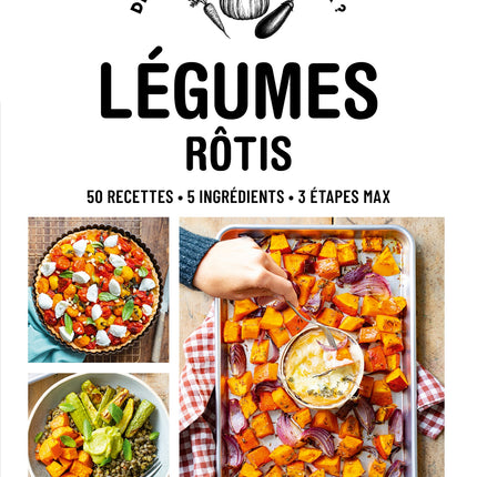 Légumes rôtis - Dis on mange quoi ce soir ?