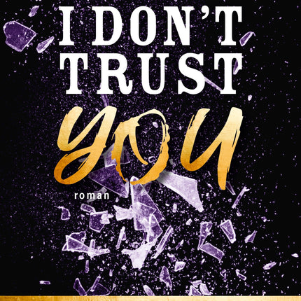I don't trust you