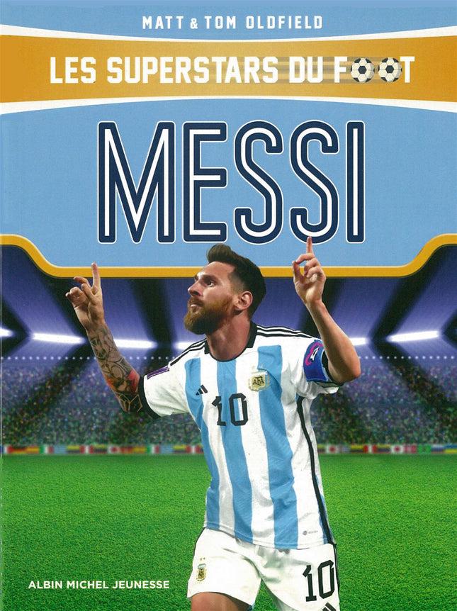 Messi -  Les superstars du foot