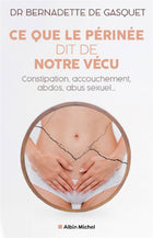 What the perineum reveals about our experience