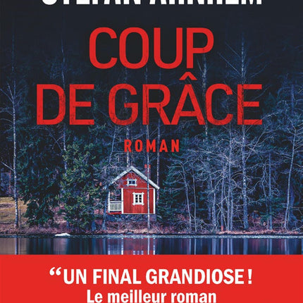 Coup de grâce - Stefan Ahnhem