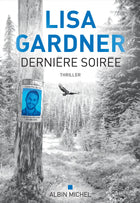 Dernière soirée - Livre Lisa Gardner