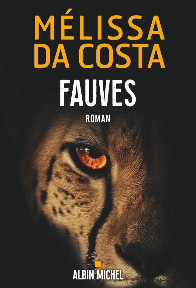 Fauves - Mélissa Da Costa